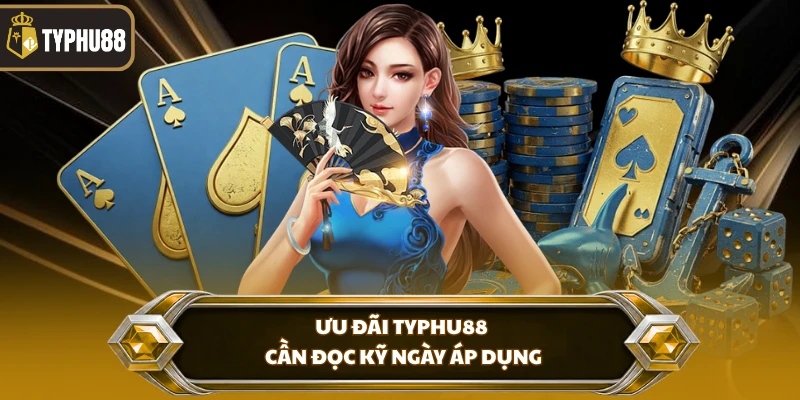 Sâm Typhu88 - Luật Chơi, Đăng Ký Và Mẹo Đánh Dễ Hiểu % Ưu đãi Typhu88 cần đọc kỹ ngày áp dụng