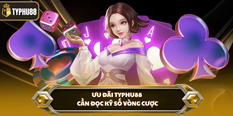 Chơi Liêng Typhu88 - Luật Bài Và Cách Đặt Tố Chuẩn % Ưu đãi Typhu88 cần đọc kỹ số vòng cược